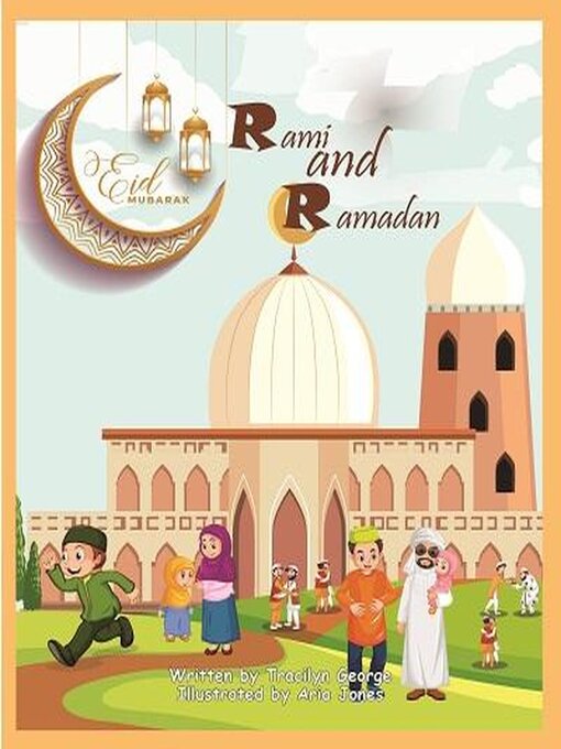 Title details for Rami and Ramadan by Tracilyn George - Available